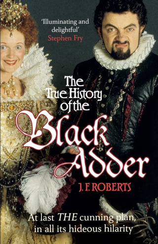 Cover image for 9780099564164 - The True History of the Blackadder