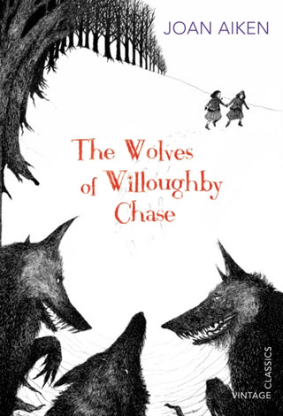 Cover image for 9780099572879 - The Wolves of Willoughby Chase