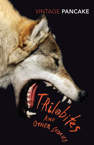 Cover image for 9780099583370 - Trilobites & Other Stories