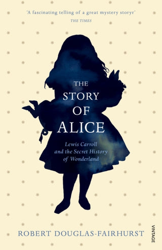 Cover image for 9780099594031 - The Story of Alice