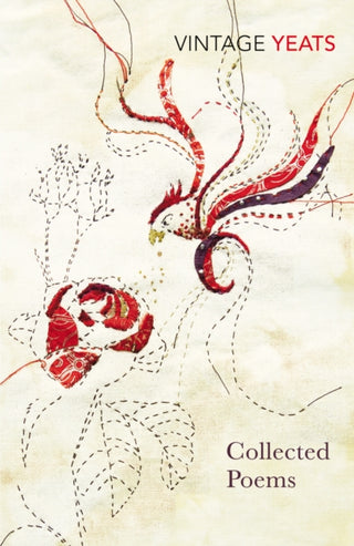 Cover image for 9780099723509 - W B Yeats - Collected Poems