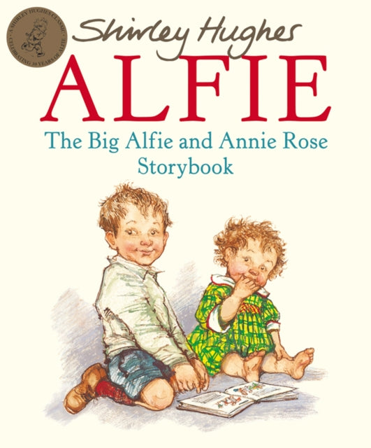 Cover image for 9780099750307 - The Big Alfie And Annie Rose Storybook