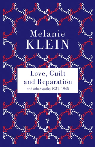 Cover image for 9780099752813 - Love, Guilt and Reparation