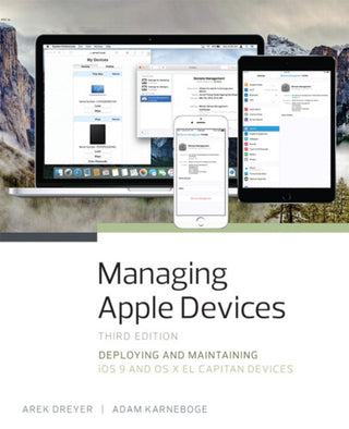 Cover image for 9780134301853 - Managing Apple Devices