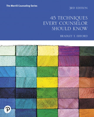 Cover image for 9780134694894 - 45 Techniques Every Counselor Should Know