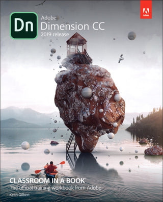 Cover image for 9780134863542 - Adobe Dimension CC Classroom in a Book (2018 release)