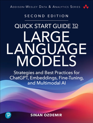 Cover image for 9780135346563 - Quick Start Guide to Large Language Models