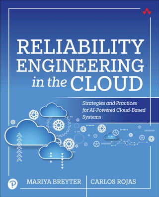 Cover image for 9780135395790 - Reliability Engineering in the Cloud