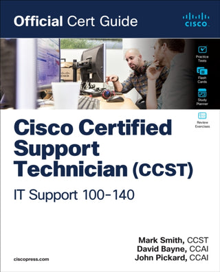 Cover image for 9780135403921 - Cisco Certified Support Technician (CCST) IT Support - 100-140 Official Cert Guide