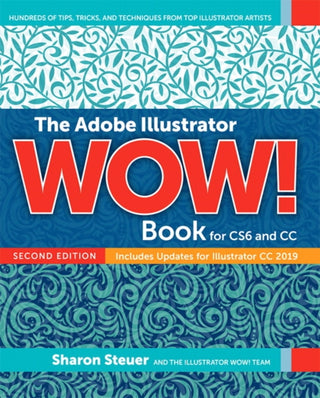 Cover image for 9780135432099 - Adobe Illustrator WOW! Book for CS6 and CC, The