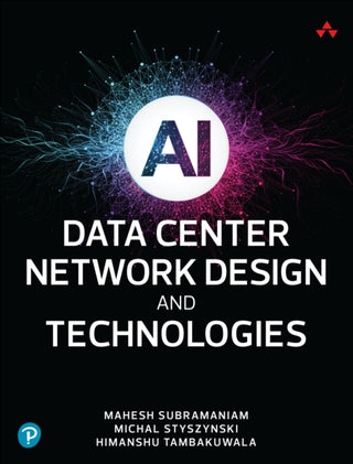Cover image for 9780135436288 - AI Data Center Network Design and Technologies