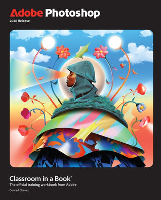 Cover image for 9780135495001 - Adobe Photoshop Classroom in a Book 2026 Release