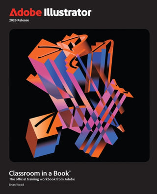 Cover image for 9780135496107 - Adobe Illustrator Classroom in a Book 2026 Release