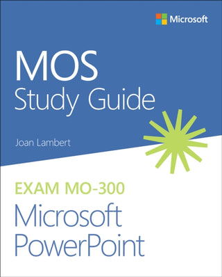 Cover image for 9780136628101 - MOS Study Guide for Microsoft PowerPoint Exam MO-300