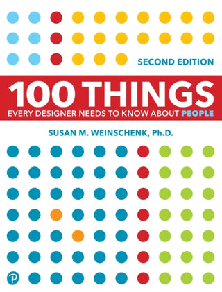 Cover image for 9780136746911 - 100 Things Every Designer Needs to Know About People