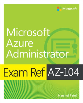 Cover image for 9780136805380 - Exam Ref AZ-104 Microsoft Azure Administrator