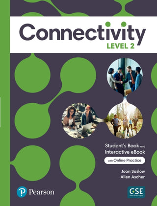 Cover image for 9780136834472 - Connectivity Level 2 Student's Book & Interactive Student's eBook with Online Practice, Digital Resources and App