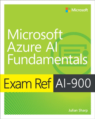 Cover image for 9780137358038 - Exam Ref AI-900 Microsoft Azure AI Fundamentals