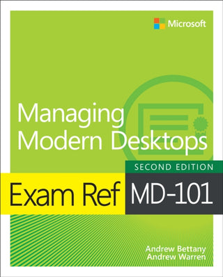 Cover image for 9780137472956 - Exam Ref MD-101 Managing Modern Desktops