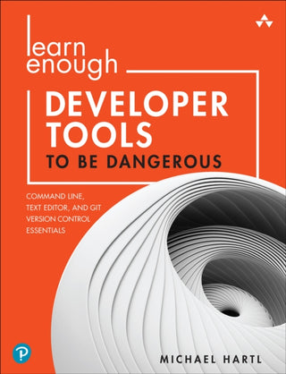 Cover image for 9780137843459 - Learn Enough Developer Tools to Be Dangerous
