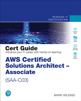 Cover image for 9780137941582 - AWS Certified Solutions Architect - Associate (SAA-C03) Cert Guide