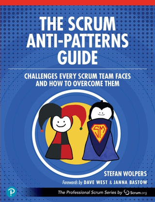 Cover image for 9780137977963 - The Scrum Anti-Patterns Guide