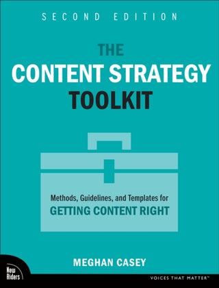 Cover image for 9780138059279 - The Content Strategy Toolkit