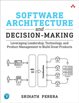 Cover image for 9780138249731 - Software Architecture and Decision-Making