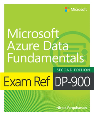 Cover image for 9780138261900 - Exam Ref DP-900 Microsoft Azure Data Fundamentals