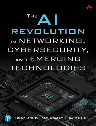 Cover image for 9780138293697 - The AI Revolution in Networking, Cybersecurity, and Emerging Technologies