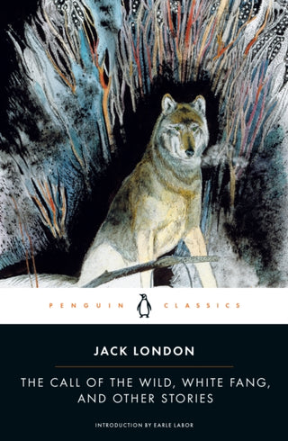 Cover image for 9780140186512 - The Call of the Wild, White Fang and Other Stories