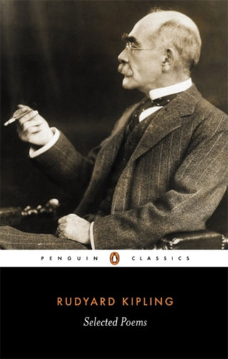 Cover image for 9780140424317 - Penguin Classics Selected Poems of Rudyard Kipling