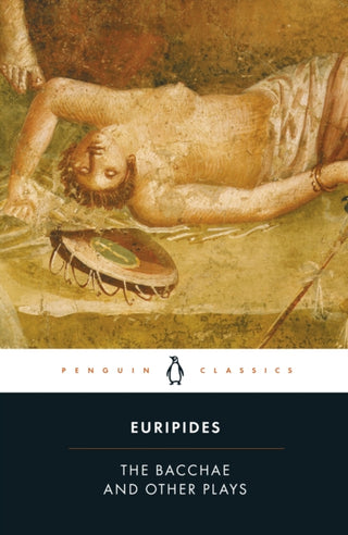 Cover image for 9780140447262 - The Bacchae and Other Plays