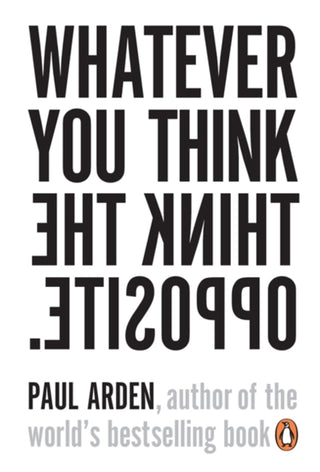 Cover image for 9780141025711 - Whatever You Think, Think the Opposite