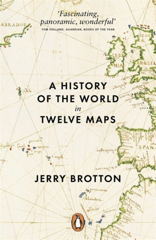 Cover image for 9780141034935 - A History of the World in Twelve Maps