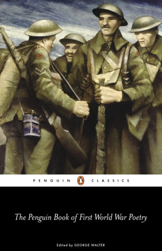 Cover image for 9780141181905 - The Penguin Book of First World War Poetry