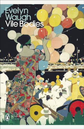 Cover image for 9780141182872 - Modern Classics Vile Bodies