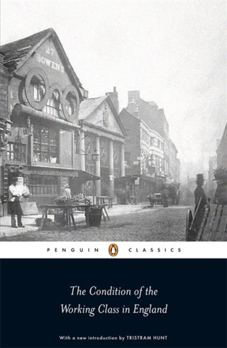 Cover image for 9780141191102 - The Condition of the Working Class in England