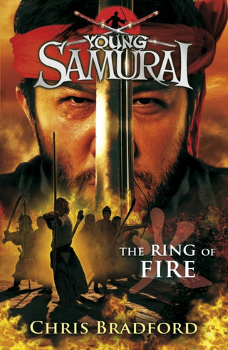 Cover image for 9780141332550 - The Ring of Fire (Young Samurai, Book 6)
