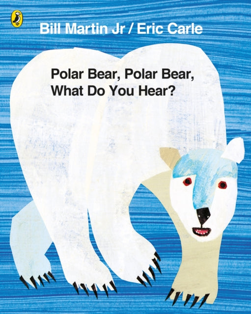 Cover image for 9780141334813 - Polar Bear, Polar Bear, What Do You Hear?