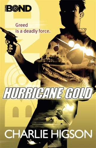 Cover image for 9780141343402 - Young Bond: Hurricane Gold