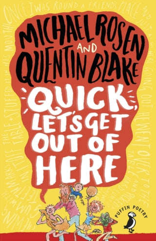 Supplemental image for 9780141362977 - Quick, Let's Get Out of Here