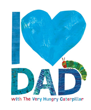 Cover image for 9780141374376 - I Love Dad with the Very Hungry Caterpillar