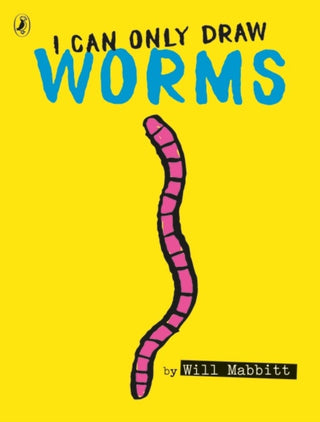 Cover image for 9780141375182 - I Can Only Draw Worms