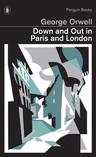 Cover image for 9780141393032 - Down and Out in Paris and London