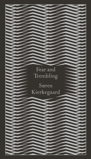 Cover image for 9780141395883 - Penguin Classics Fear and Trembling