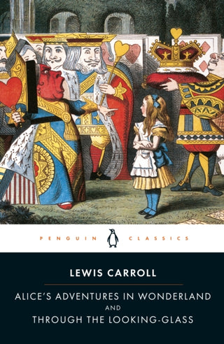 Cover image for 9780141439761 - Alice's Adventures in Wonderland and Through the Looking-Glass