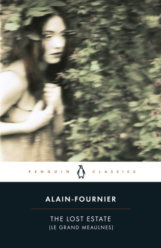Cover image for 9780141441894 - The Lost Estate (Le Grand Meaulnes)