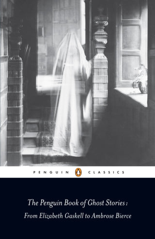 Cover image for 9780141442365 - The Penguin Book of Ghost Stories