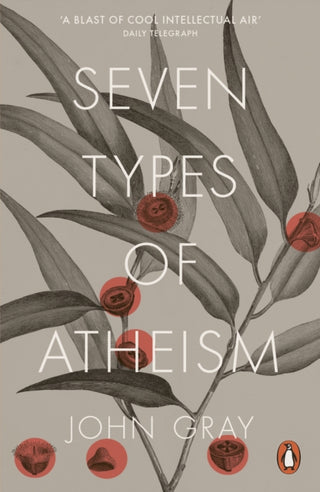 Cover image for 9780141981109 - Seven Types of Atheism